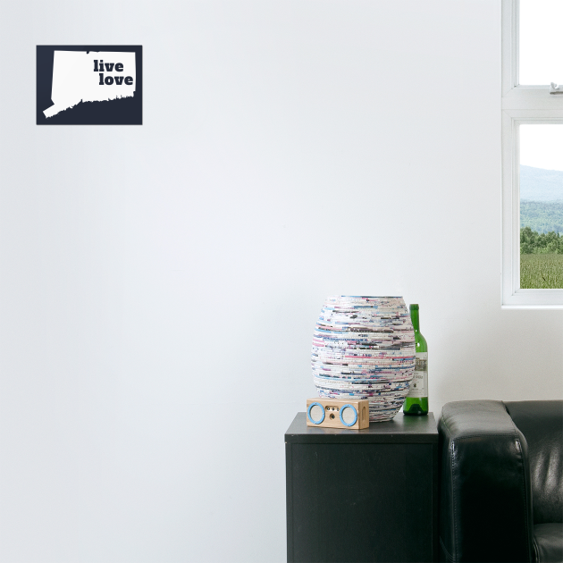 Connecticut - Live Love Connecticut by Yesteeyear